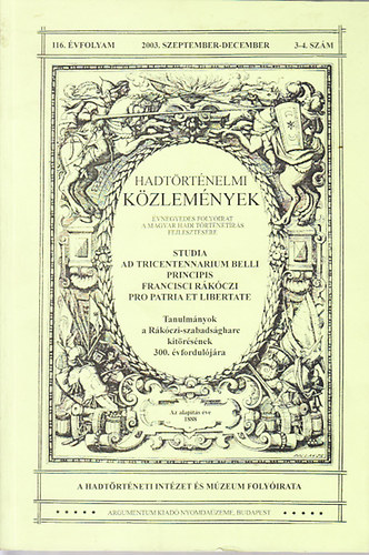 Hadt�rt�nelmi K�zlem�nyek 2003/szeptember-december (116. �vfolyam, 3-4. sz�m)