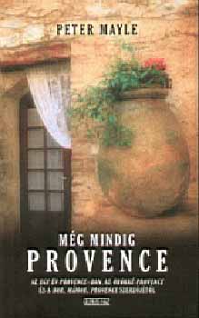 Peter Mayle - M�g mindig Provence
