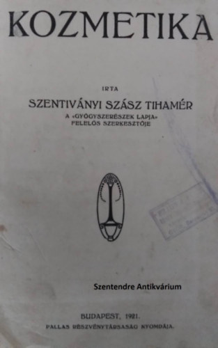 Szentiványi Szász Tihamér - Kozmetika