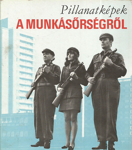 Vad�sz Ferenc  (szerk.) - Pillanatk�pek a munk�s�rs�gr�l