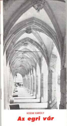 Kozák Károly - Az egri vár
