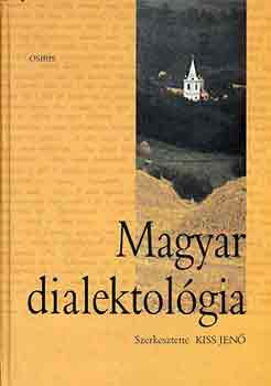 Kiss Jenő - Magyar dialektológia
