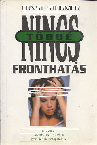 Ernst St�rmer - Nincs t�bb� fronthat�s