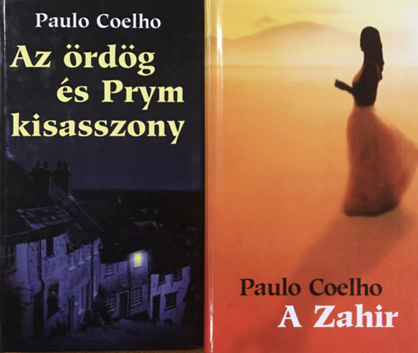 Paulo Coelho - A Zahr + Az rdg s Prym kisasszony (2 ktet)