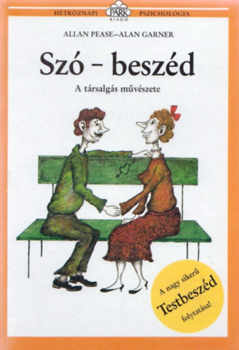 Garner, Alan Allan Pease - Sz-beszd - A trsalgs mvszete