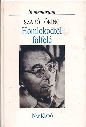 Homlokodtl flfel (In memoriam Szab Lrinc)