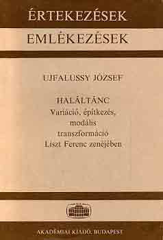 Ujfalussy J�zsef - Hal�lt�nc