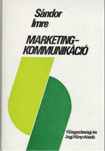 Sándor Imre - Marketingkommunikáció