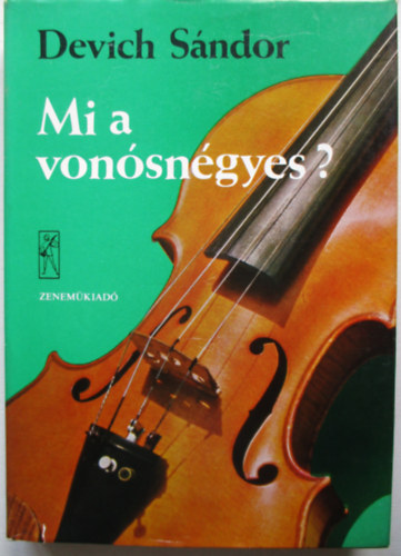 Devich Sndor - Mi a vonsngyes?