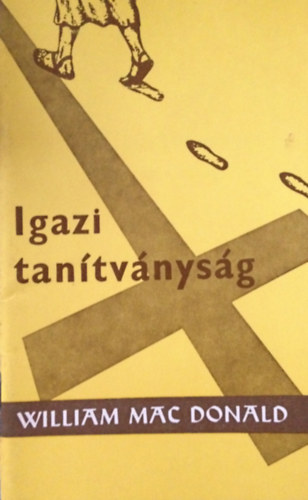 William MacDonald - Igazi tantvnysg