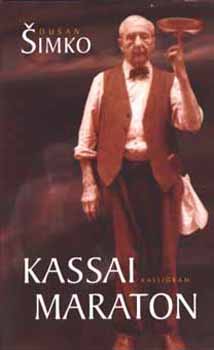Dusan Simko - Kassai maraton (elbeszélések)