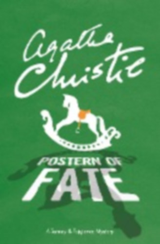 Agatha Chirstie - Postern of Fate - A Tommy & Tuppence Mystery