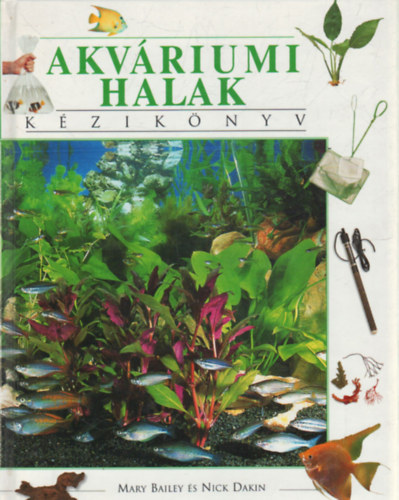 M.-Dakin, N. Bailey - Akvriumi halak - Kziknyv