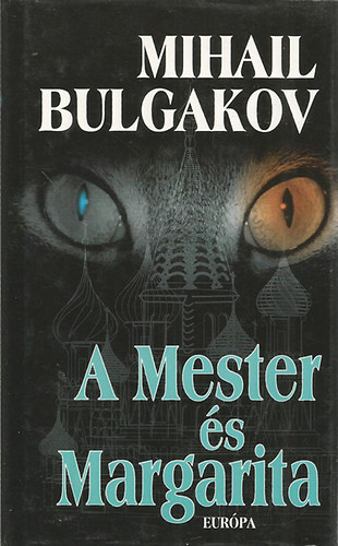 Mihail Bulgakov - A Mester s Margarita