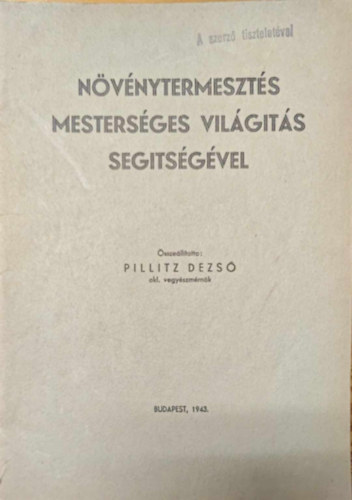 Pillitz Dezs� - N�v�nytermeszt�s mesters�ges vil�g�t�s seg�ts�g�vel