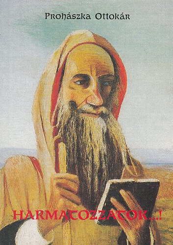 Proh�szka Ottok�r - Harmatozzatok...!
