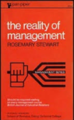Rosemay Stewart - The reality of management