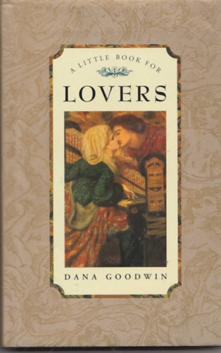 Dana Goodwin - A Little Book for Lovers