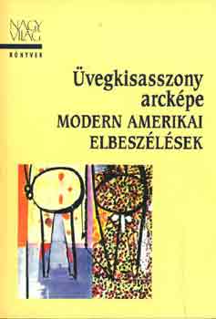 �vegkisasszony arck�pe (modern amerikai elbesz�l�sek)