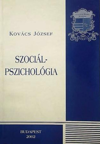 Dr. Kovács József - Szociálpszichológia