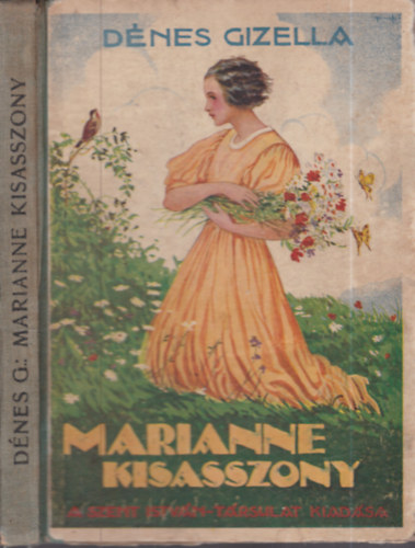 Dénes Gizella - Marianne kisasszony
