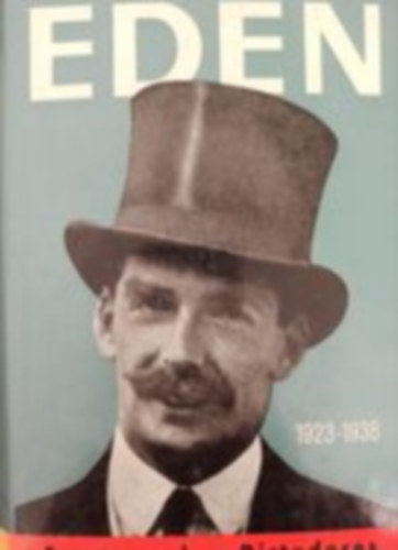 Eden I-III. (Memorias de Anthony Eden 1923-1957)