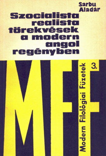 Sarbu Alad�r - Szocialista realista t�rekv�sek a modern angol reg�nyben