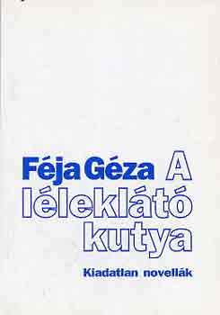 Fja Gza - A lleklt kutya