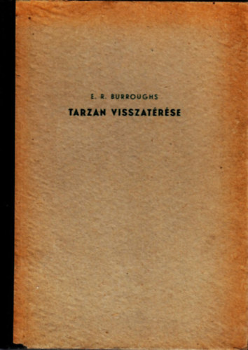Edgar Rice Burroughs - Tarzan visszat�r�se