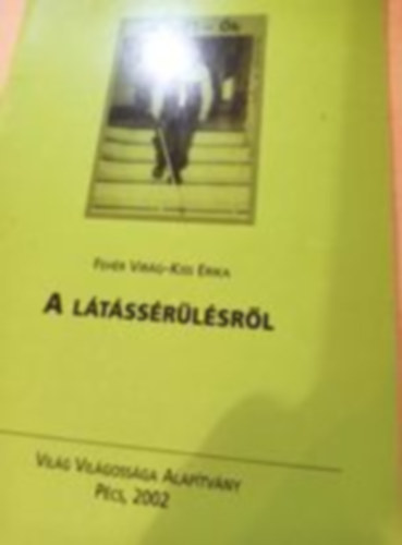 Feh�r - Kiss - A l�t�ss�r�l�sr�l