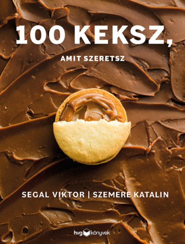 Szemere Katalin Segal Viktor - 100 keksz, amit szeretsz