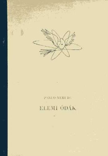 Pablo Neruda - Elemi �d�k