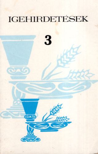 Igehirdetések 3.
