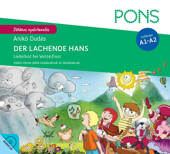 Duds Anik - PONS - Der lachende Hans - Vidm nmet dalok vodsoknak s iskolsoknak