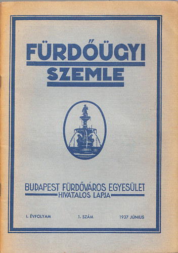 Dr. Techert Gyula - Frdgyi Szemle - 3db. (1937/I.vf. 1-2.szmok s 1938/II.vf. 5.szm)