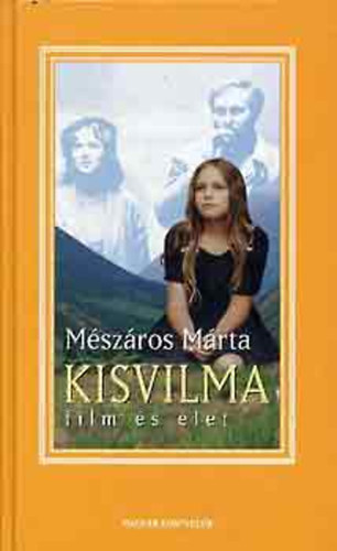 Mszros Mrta - Kisvilma - Film s let