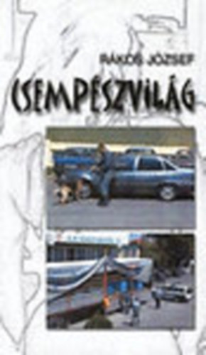 R�kos J�zsef - Csemp�szvil�g