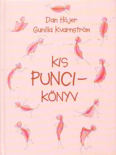 Dan- Kvarnstrm, Gunilla Hjer - Kis punciknyv