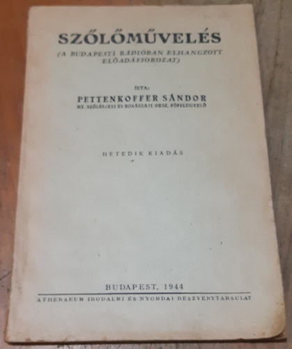 Pettenkoffer Sándor - Szőlőművelés