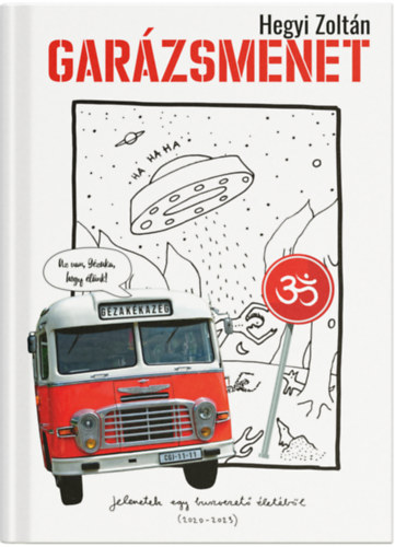 Hegyi Zolt�n - Gar�zsmenet