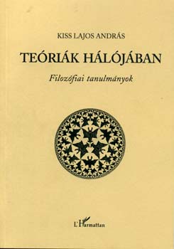 Kiss Lajos Andrs - Terik hljban - Filozfiai tanulmnyok