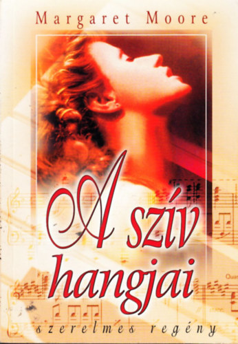 Margaret Moore - A sz�v hangjai