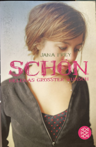 Jana Frey - Sch�n Helenas gr�sster Wunsch
