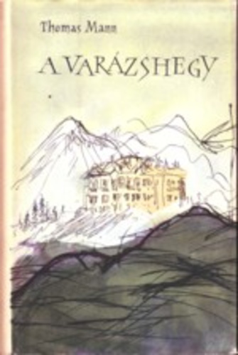 Thomas Mann - A var�zshegy 1.