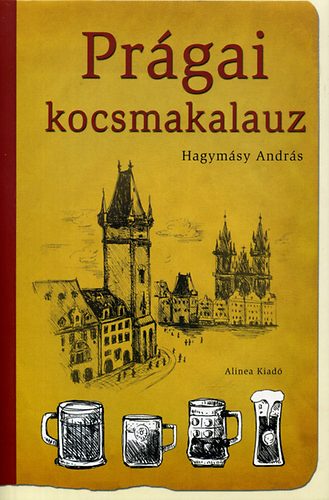 Hagymsy Andrs - Prgai kocsmakalauz