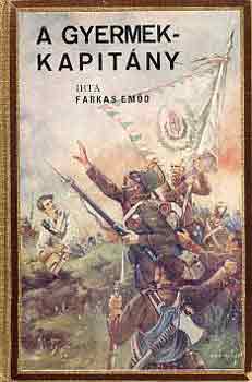 FArkas Emőd - A gyermekkapitány