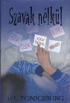 E.L. Konigsburg - Szavak n�lk�l