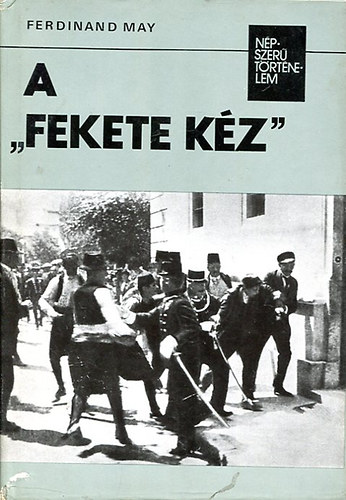 Ferdinand May - A  "fekete kz"