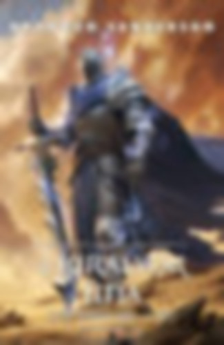 Brandon Sanderson - A kir�lyok �tja I-II.