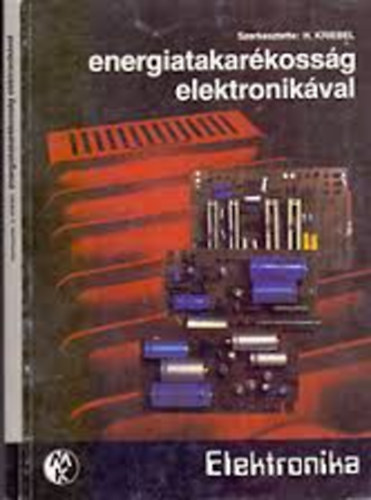 H. Kriebel szerk. - Energiatakar�koss�g elektronik�val.